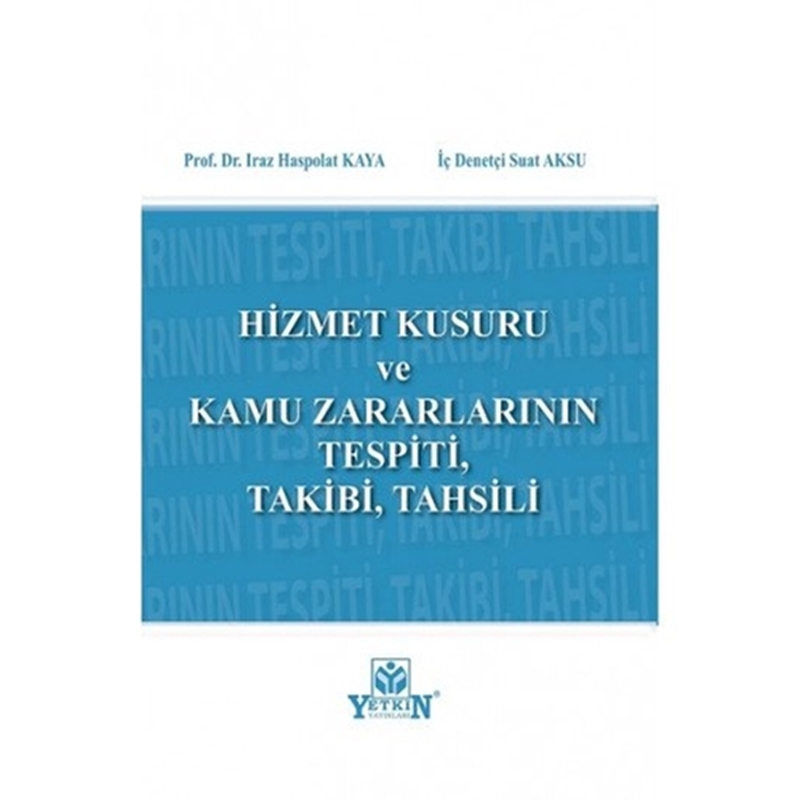 resm Hizmet Kurusu ve Kamu Zararlarının Tespiti, Takibi, Tahsili