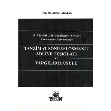 Resim Tanzimat Sonrası Osmanlı Adliye Teşkilatı ve Yargılama Usulü