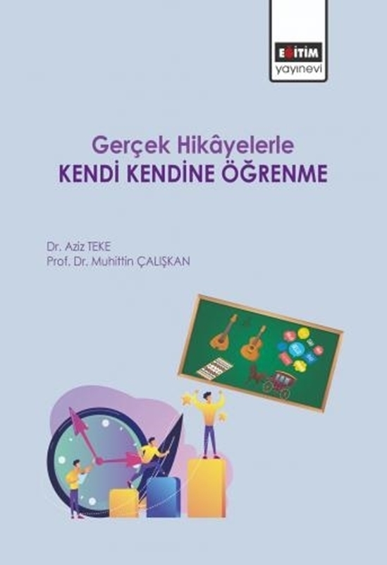 resm Gerçek Hikayelerle Kendi Kendine Öğrenme