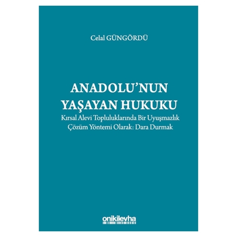 resm Anadolu'nun Yaşayan Hukuku - Celal Güngördü