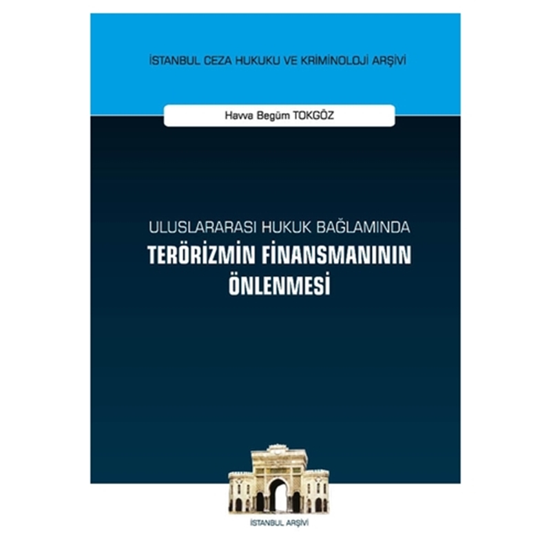 resm Uluslararası Hukuk Bağlamında Terörizmin Finansmanının Önlenmesi