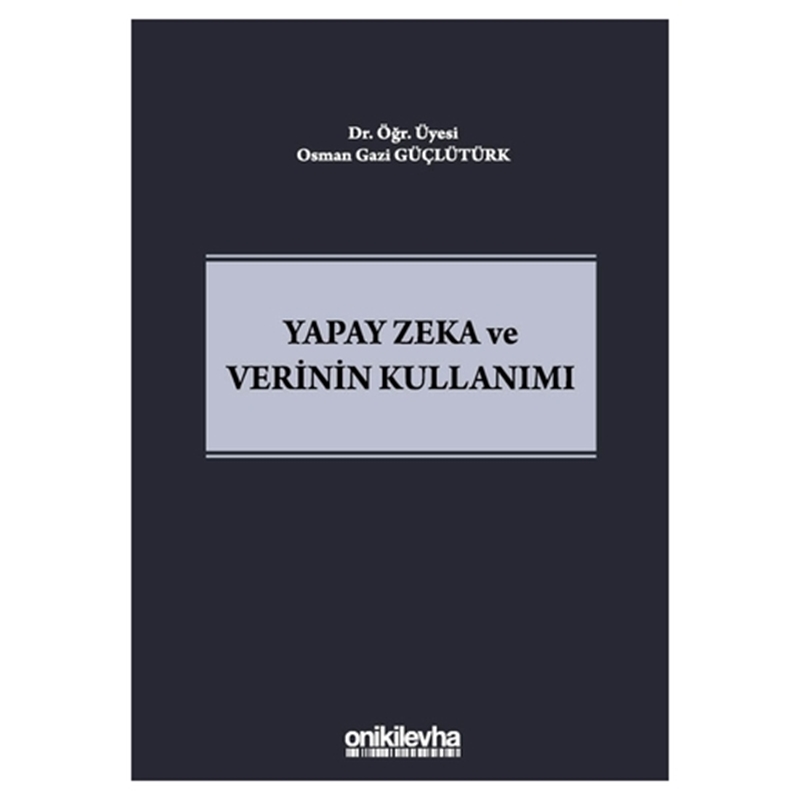 resm Yapay Zeka ve Verinin Kullanımı