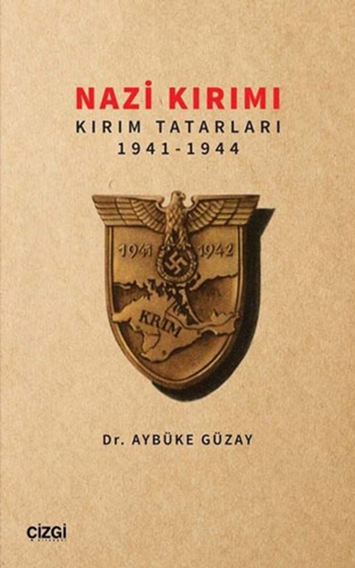resm Nazi Kırımı - Kırım Tatarları 1941-1944 Çizgi Kitabevi