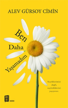 Resim Ben Daha Yaşamadım Mona Kitap