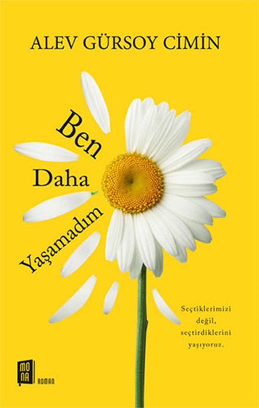 resm Ben Daha Yaşamadım Mona Kitap