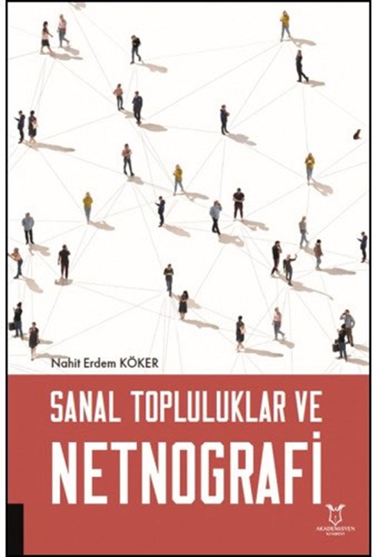 resm Sanal Topluluklar ve Netnografi Akademisyen Kitabevi