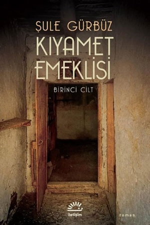 Resim Kıyamet Emeklisi - Birinci Cilt İletişim Yayınevi