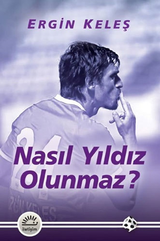 resm Nasıl Yıldız Olunmaz? İletişim Yayınevi