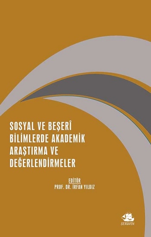 resm Sosyal ve Beşeri Bilimlerde Akademik Araştırma Ve Değerlendirmeler