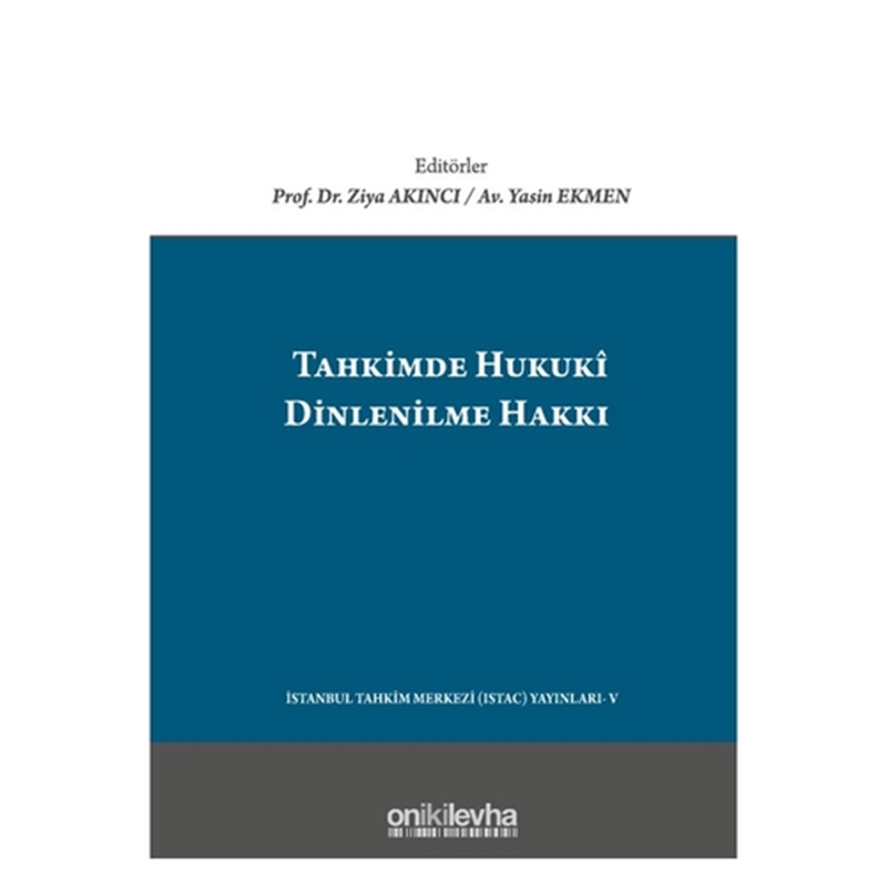 resm Tahkimde Hukuki Dinlenilme Hakkı