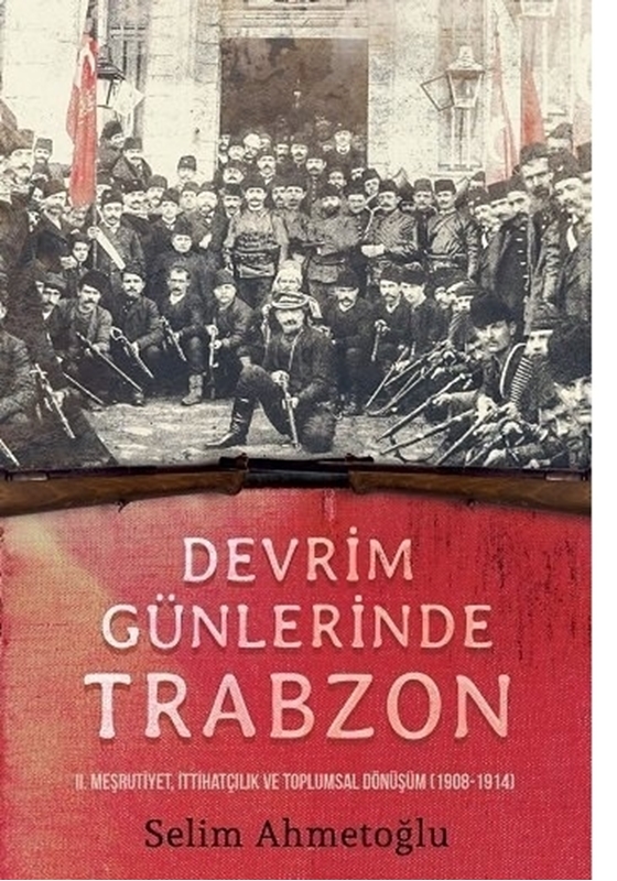 resm Devrim Günlerinde Trabzon