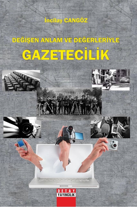 resm Değişen Anlam ve Değerleriyle Gazetecilik