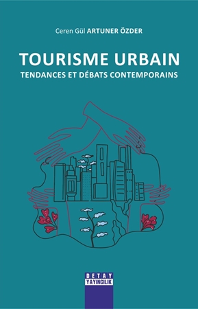 Resim Tourısme Urbaın Tendances Et Debats Contemporains
