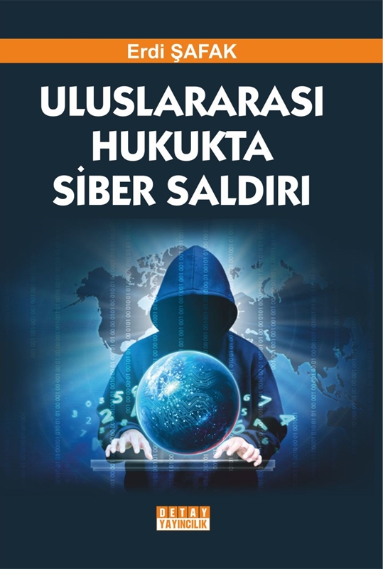 resm Uluslararası Hukukta Siber Saldırı