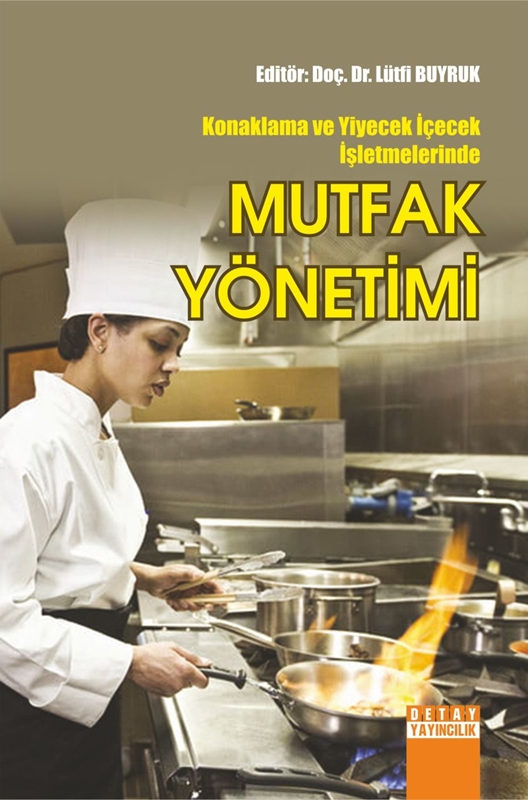 resm Konaklama Ve Yiyecek İçecek İşletmelerinde Mutfak Yönetimi