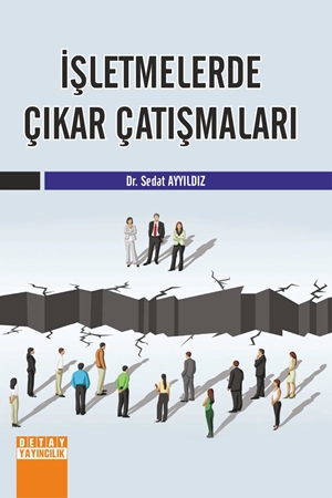 Resim İşletmelerde Çıkar Çatışmaları