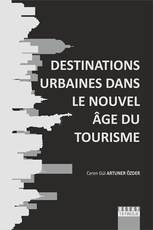 Resim Destınatıons Urbaınes Dans Le Nouvel Age Du Tourısme