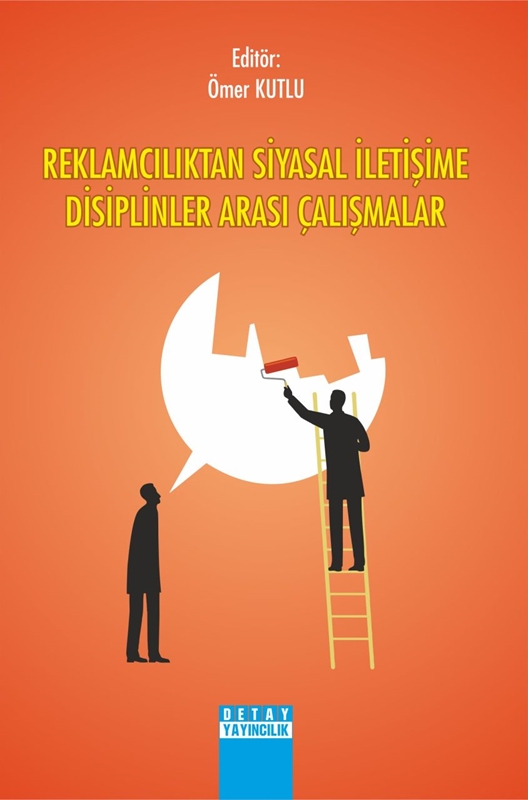 resm Reklamcılıktan Siyasal İletişime Disiplinler Arası Çalışması