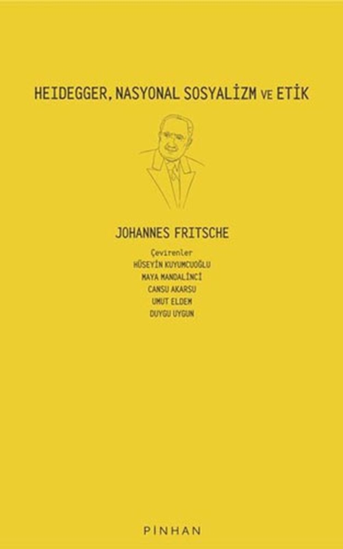 resm Heidegger, Nasyonal Sosyalizm ve Etik Pinhan Yayıncılık