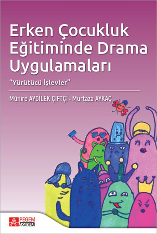 resm Erken Çocukluk Eğitiminde Drama Uygulamaları