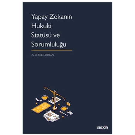Resim Yapay Zekanın Hukuki Statüsü ve Sorumluluğu