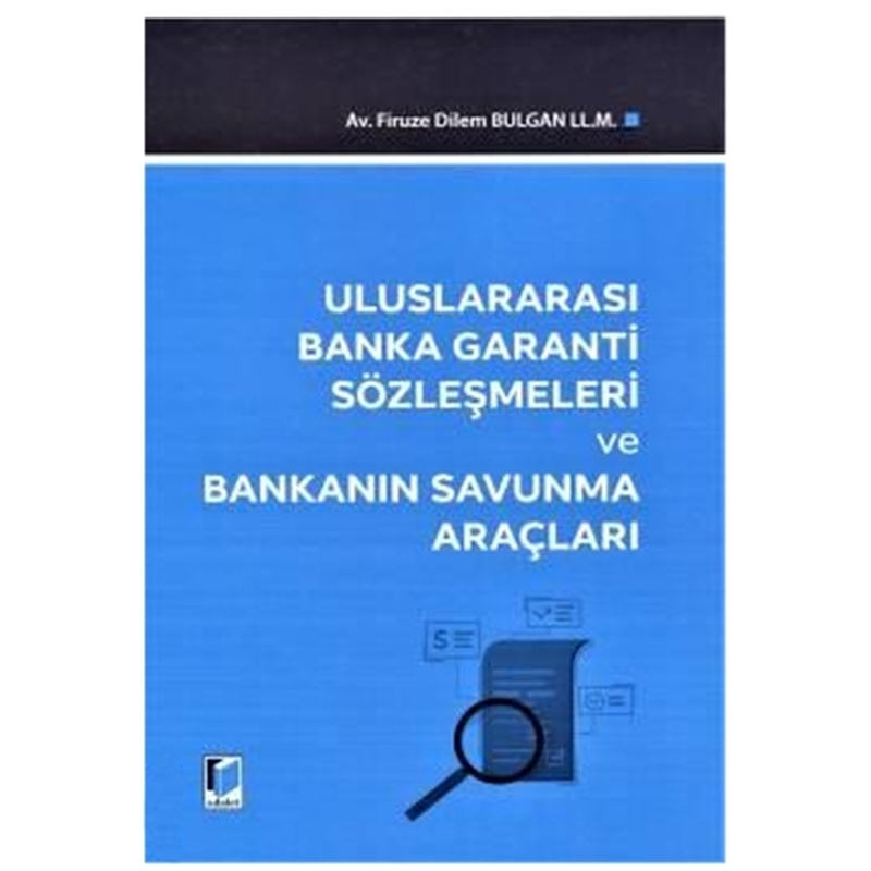resm Uluslararası Banka Garanti Sözleşmeleri ve Bankanın Savunma Araçları