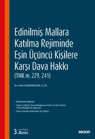 Resim Edinilmiş Mallara Katılma Rejiminde Eşin Üçüncü Kişilere Karşı Dava Hakkı