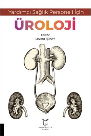 Resim Yardımcı Sağlık Personeli İçin Üroloji Akademisyen Kitabevi