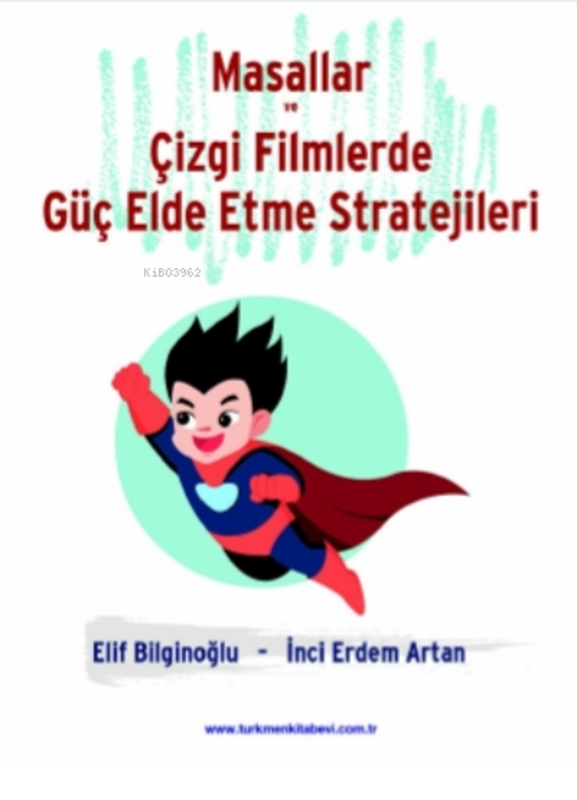 resm Masallar ve Çizgi Filmlerde Güç Elde Etme Stratejileri 