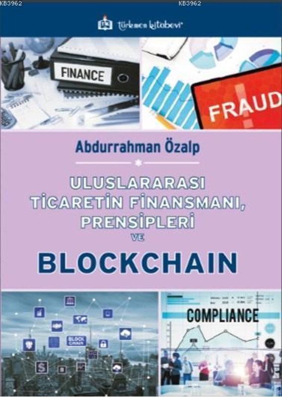 resm Uluslararası Ticaretin Finansmanı, Prensipleri ve Blockchain