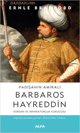 Resim Padişahın Amirali Barbaros Hayreddin