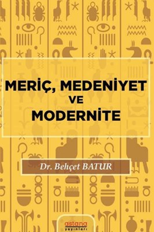 resm Meriç, Medeniyet ve Modernite