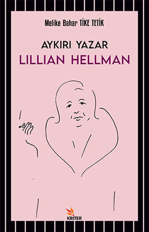 resm Aykırı Yazar Lillian Hellman Kriter Yayınevi
