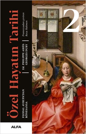 Resim Feodal Avrupa’dan Rönesansa - Özel Hayatın Tarihi 2