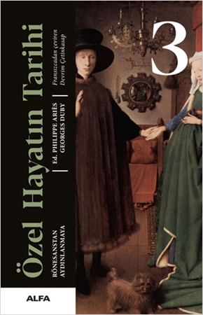 Resim Rönesanstan Aydınlanmaya - Özel Hayatın Tarihi 3 (Ciltli)