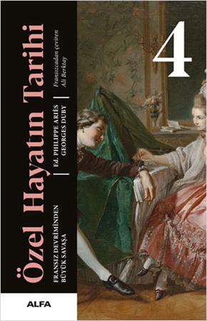 Resim Fransız Devriminden Büyük Savaşa - Özel Hayatın Tarihi 4