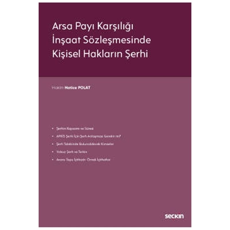 resm Arsa Payı Karşılığı İnşaat Sözleşmesinde Kişisel Hakların Şerhi