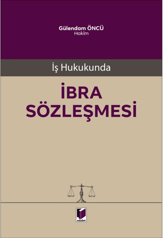 resm İş Hukukunda İbra Sözleşmesi