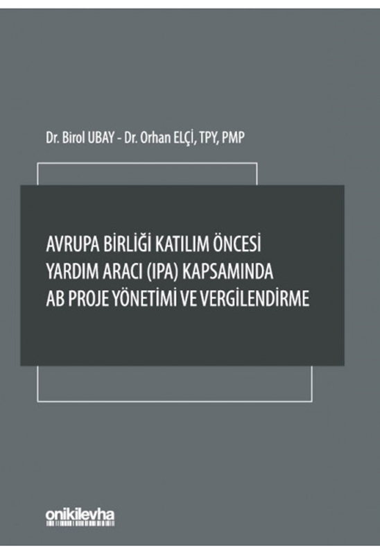 resm Avrupa Birliği Katılım Öncesi Yardım Aracı (IPA) Kapsamında AB Proje Yönetimi ve Vergilendirme
