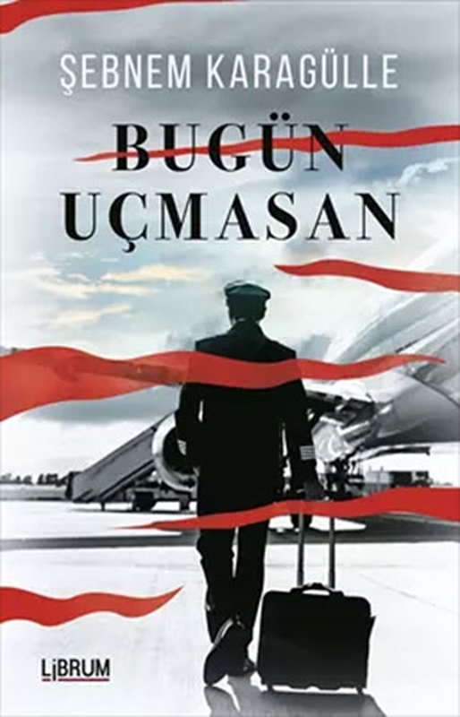 resm Bugün Uçmasan Librum Kitap