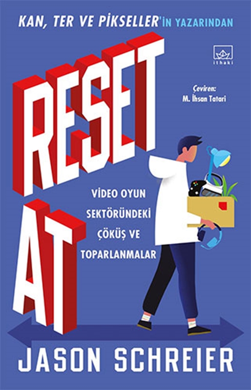 resm Reset At: Video Oyun Sektöründeki Çöküş ve Toparlanmalar İthaki Yayınları