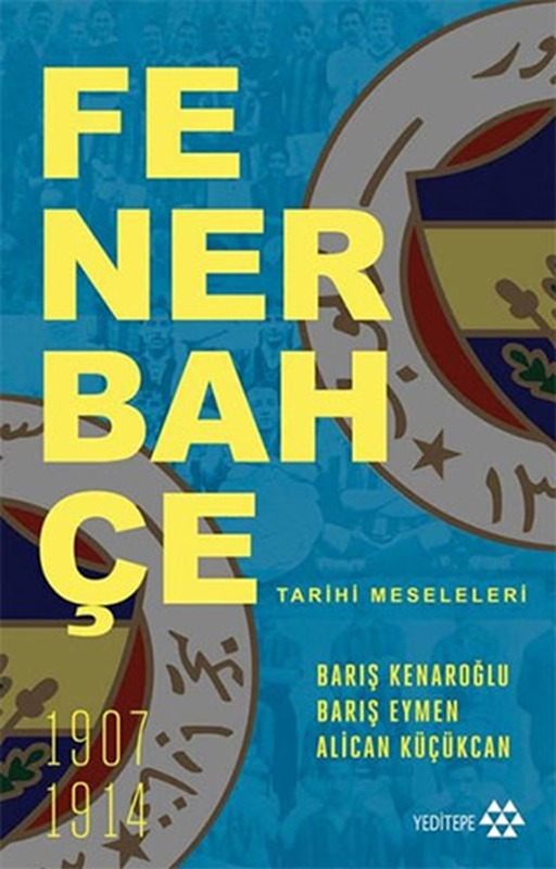 resm Fenerbahçe Tarihi Meseleleri Yeditepe Yayınevi