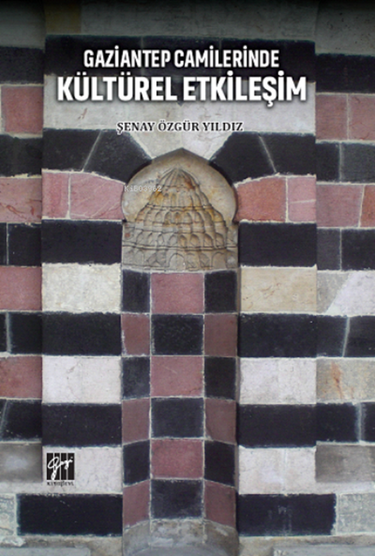 resm Gaziantep Camilerinde Kültürel Etkileşim