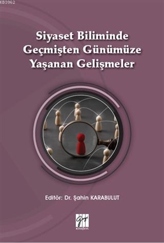 resm Siyaset Biliminde Geçmişten Günümüze Yaşanan Gelişmeler