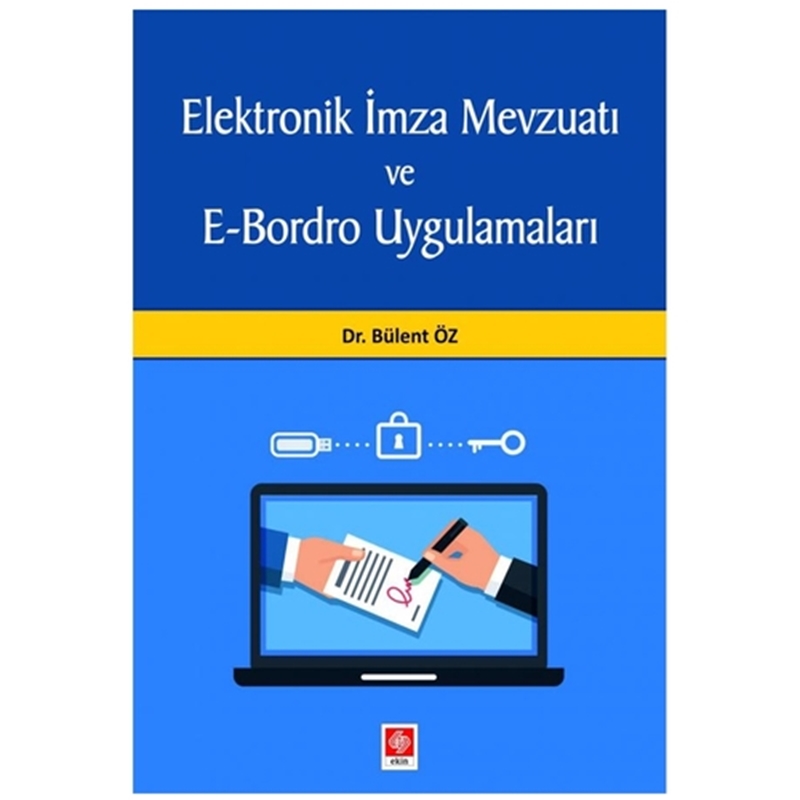 resm Elektronik İmza Mevzuatı ve E-Bordro Uygulamaları