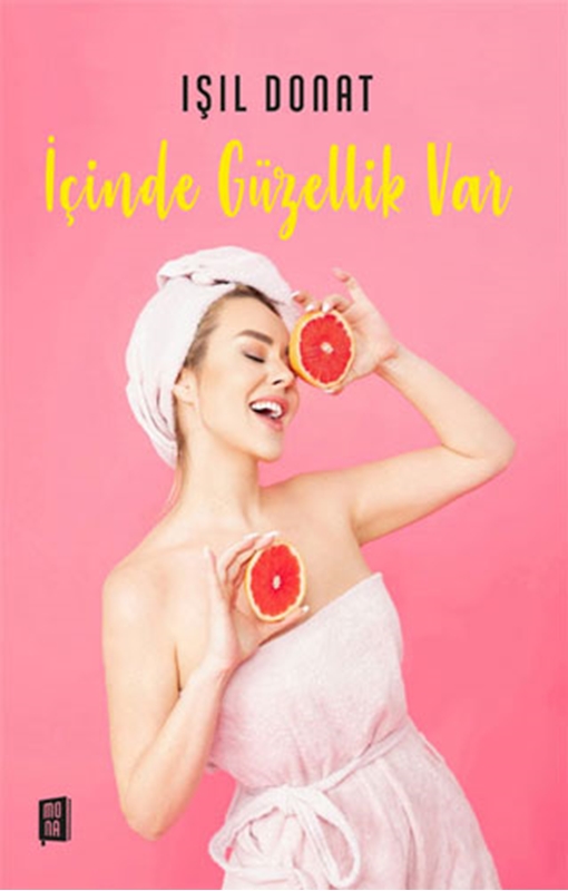 resm İçinde Güzellik Var Mona Kitap