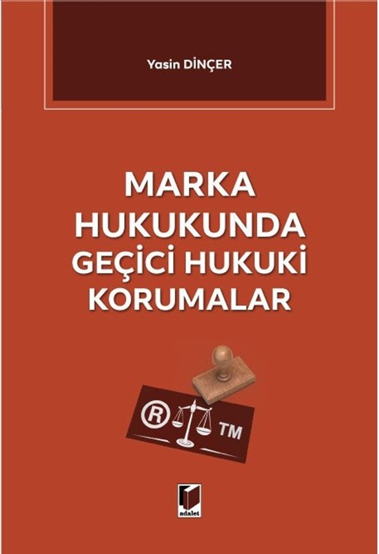 resm Marka Hukukunda Geçici Hukuki Korumalar
