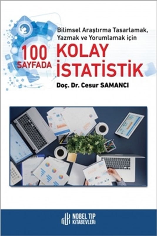 resm Bilimsel Araştırma Tasarlamak, Yazmak ve Yorumlamak için 100 Sayfada Kolay İstatistik