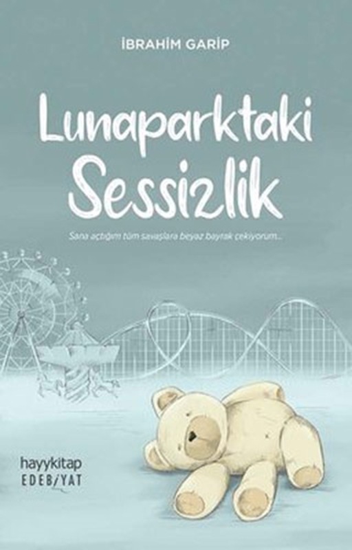 resm Lunaparktaki Sessizlik Hayy Kitap