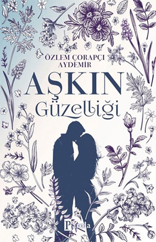 resm Aşkın Güzelliği Parola Yayınları